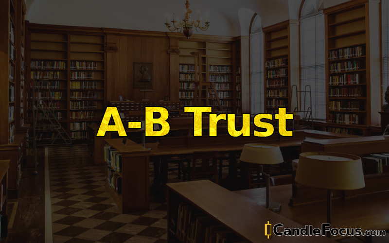 What is A-B Trust