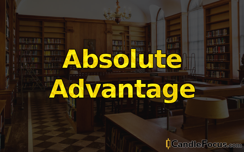 What is Absolute Advantage