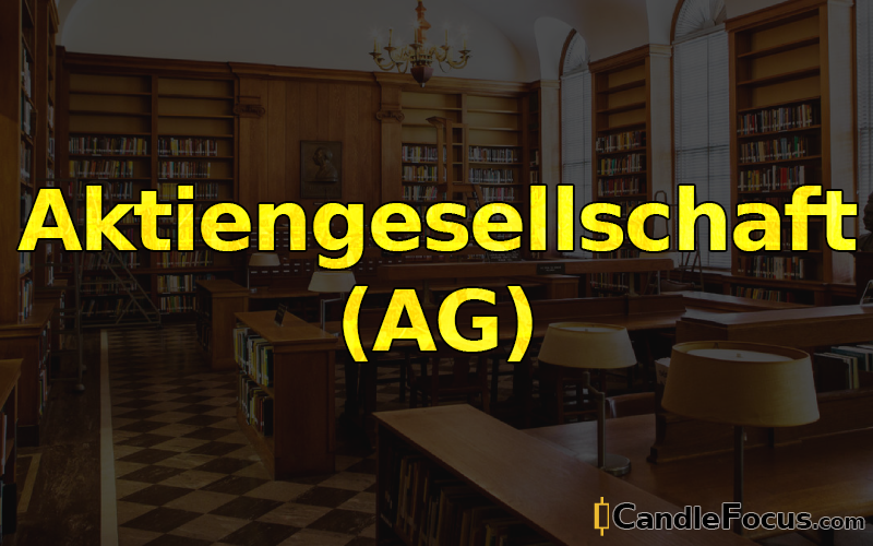 What is Aktiengesellschaft (AG)