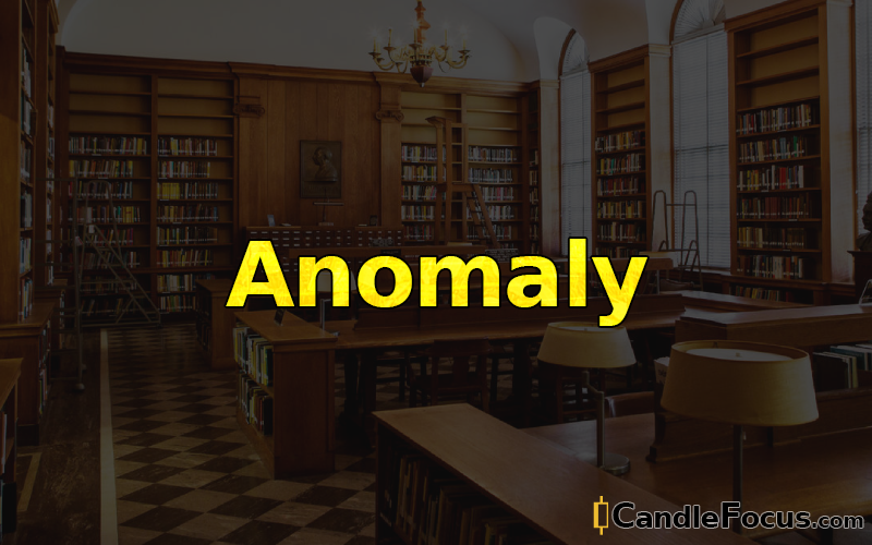 What is Anomaly