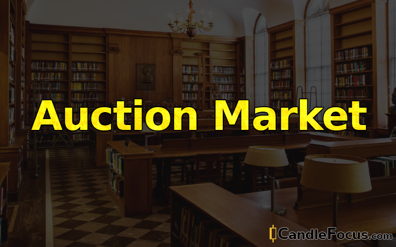 What is Auction Market