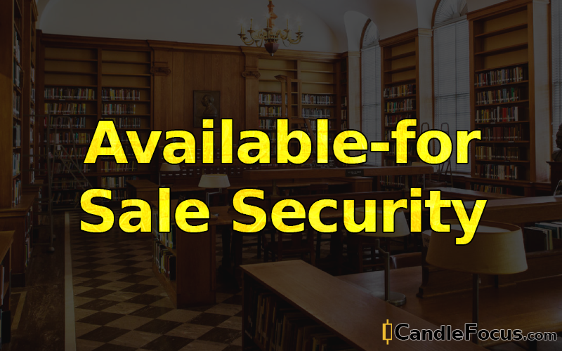 What is Available-for-Sale Security