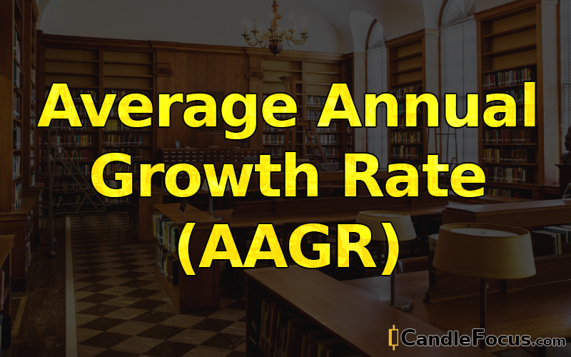 What is Average Annual Growth Rate (AAGR)