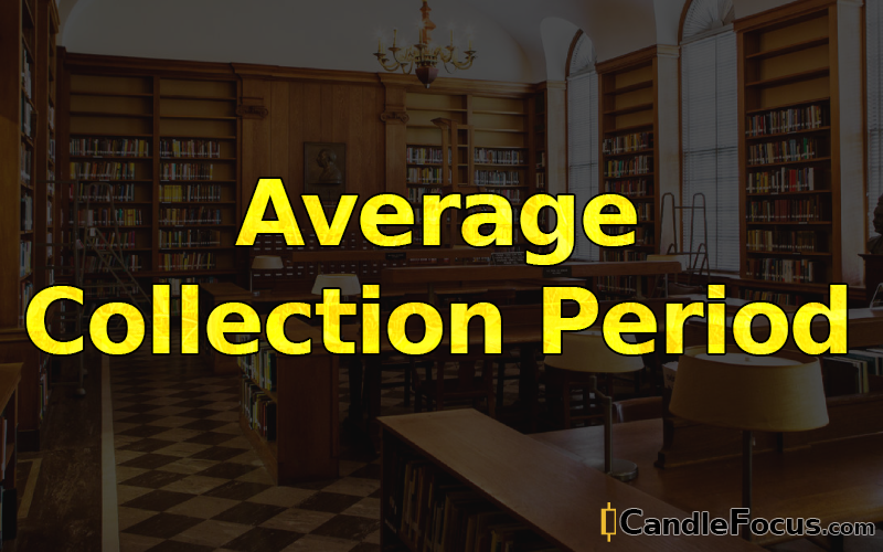What is Average Collection Period
