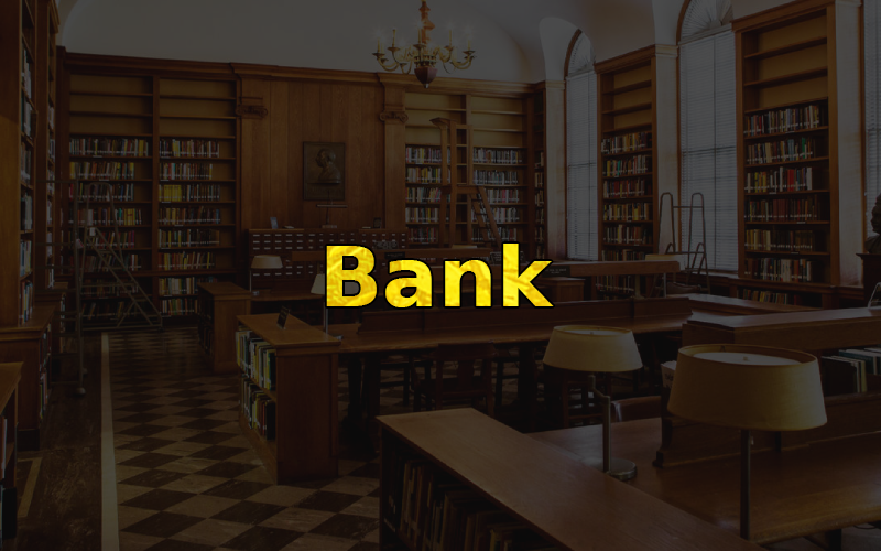 What is Bank