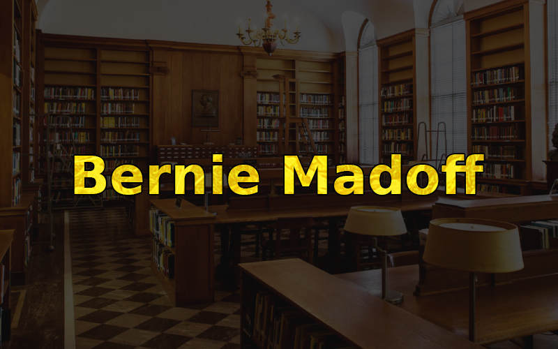 What is Bernie Madoff