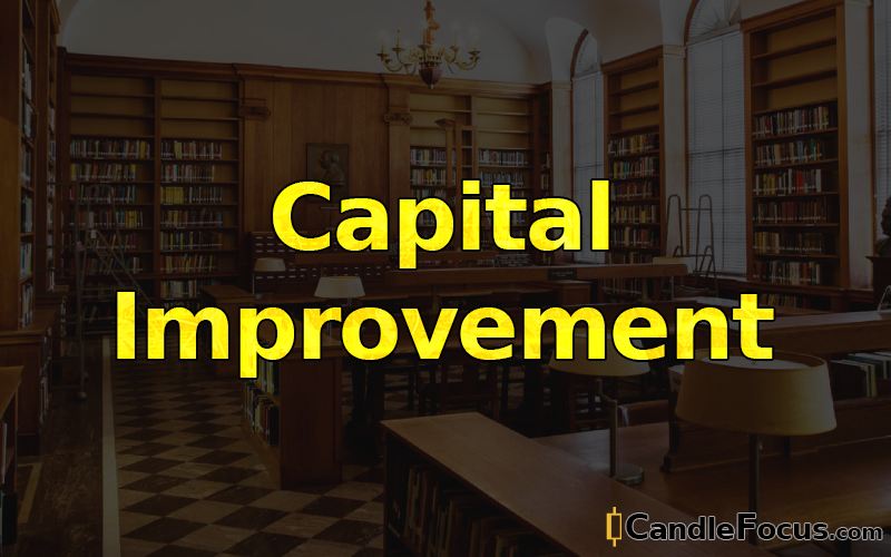 What is Capital Improvement