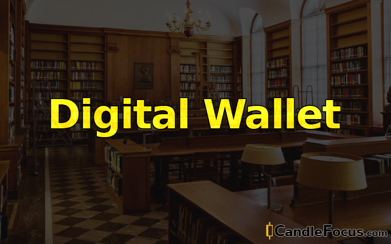What is Digital Wallet