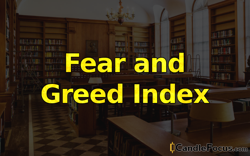What is Fear and Greed Index