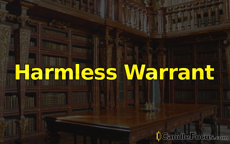 What is Harmless Warrant