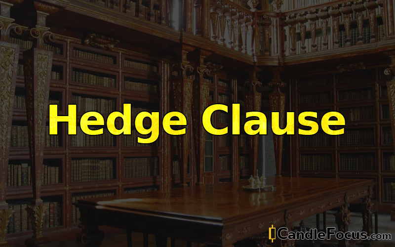 What is Hedge Clause