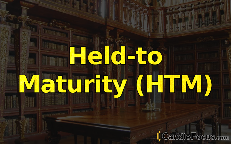 What is Held-to-Maturity (HTM)