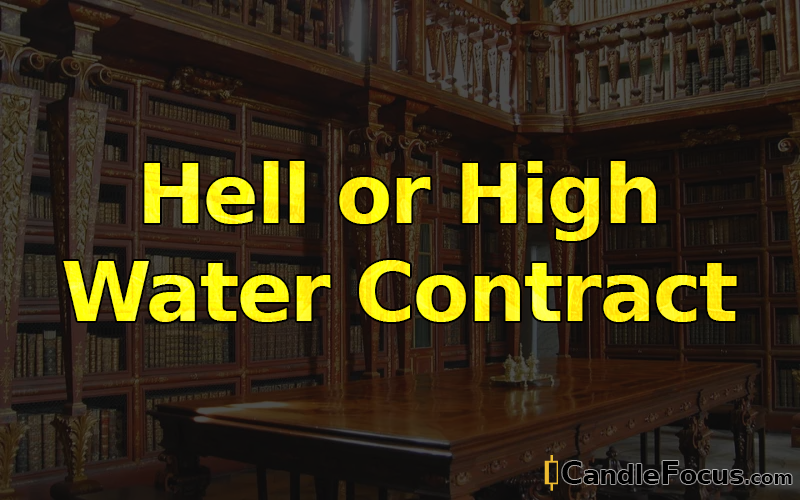 What is Hell or High Water Contract