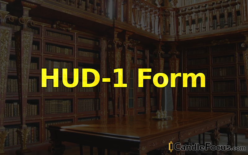 What is HUD-1 Form