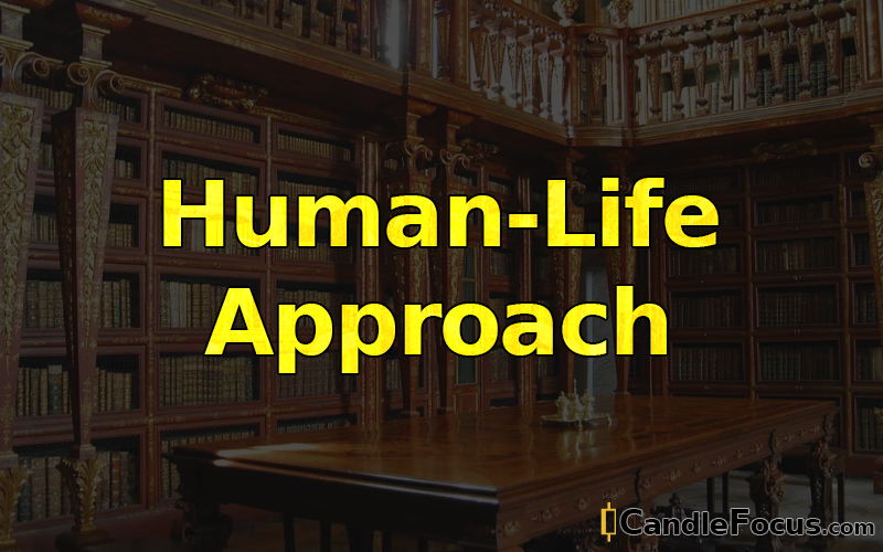 What is Human-Life Approach