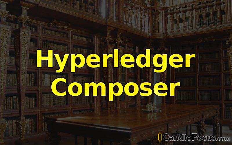 What is Hyperledger Composer