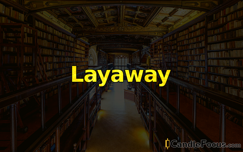 What is Layaway