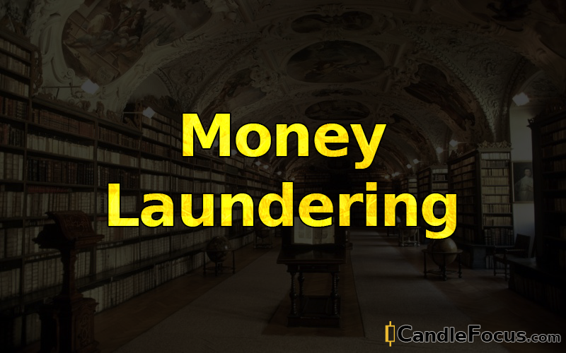 What is Money Laundering