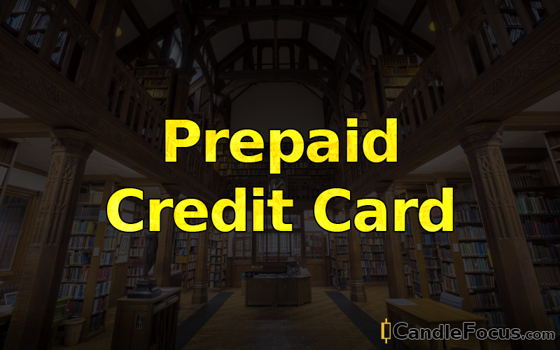 What is Prepaid Credit Card