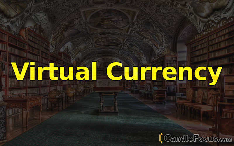 What is Virtual Currency